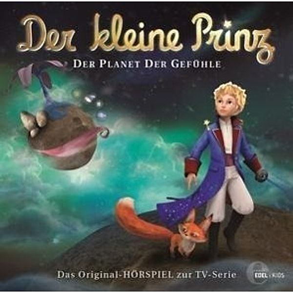 Der kleine Prinz - Der Planet der Gefühle, 1 Audio-CD, Der kleine Prinz