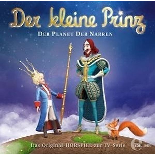 Der kleine Prinz - Der Planet der Narren, 1 Audio-CD, Der kleine Prinz