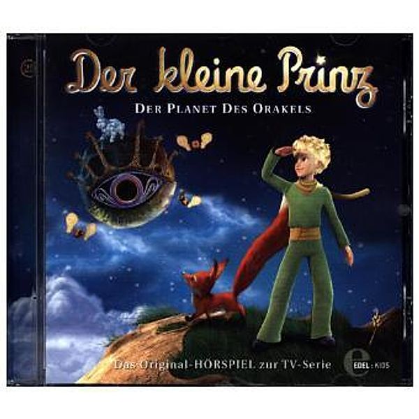 Der kleine Prinz - Der Planet des Orakels, 1 Audio-CD, Der kleine Prinz