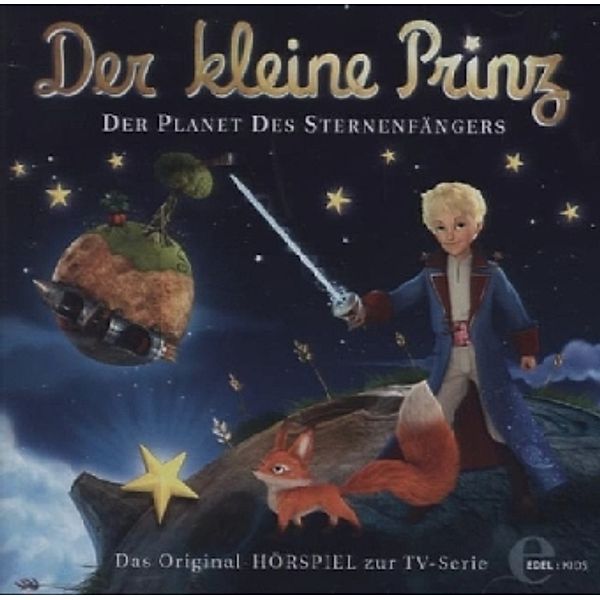 Der Kleine Prinz - Der Planet des Sternenfängers, 1 Audio-CD, Der kleine Prinz