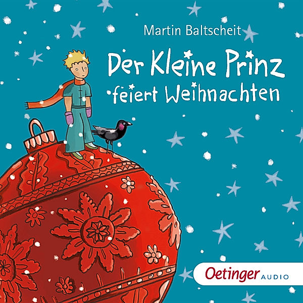 Der kleine Prinz feiert Weihnachten, Martin Baltscheit