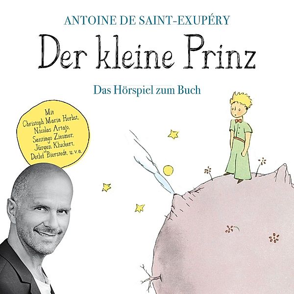Der Kleine Prinz (Hörspiel Zum Buch), Antoine de Saint-Exupery