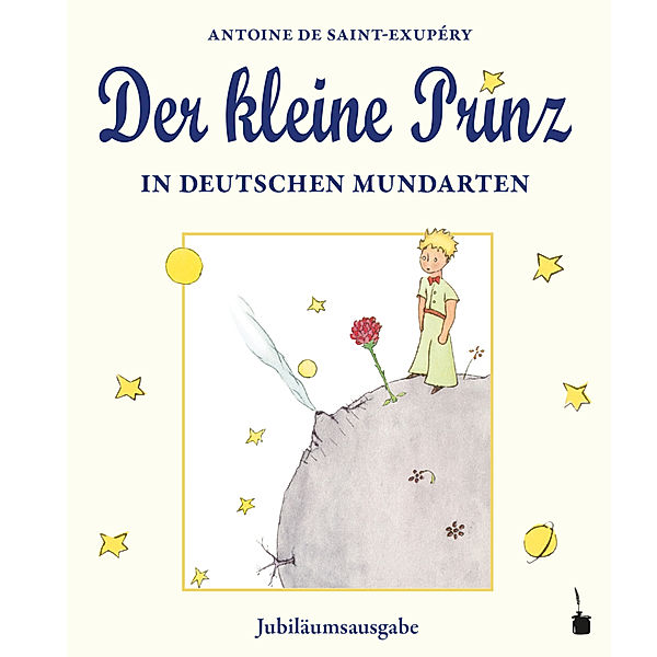 Der kleine Prinz in deutschen Mundarten, Antoine de Saint Exupéry