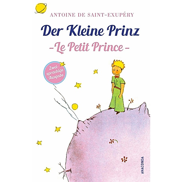 Der Kleine Prinz / Le Petit Prince, Antoine de Saint-Exupéry