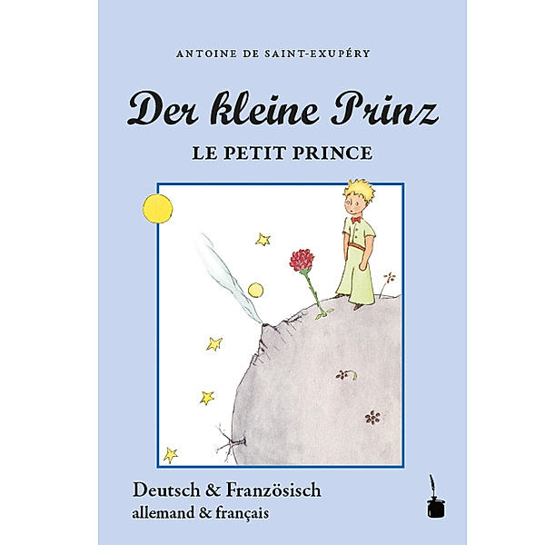 Der kleine Prinz / Le Petit Prince, Antoine de Saint-Exupéry