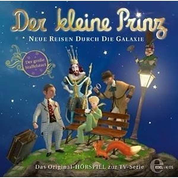 Der kleine Prinz - Neue Reisen durch die Galaxie, 1 Audio-CD, Der kleine Prinz