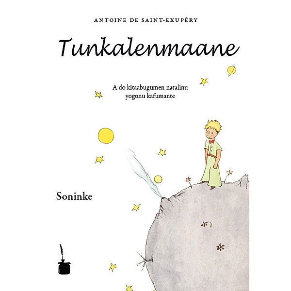 Der kleine Prinz / Tunkalenmaane. Der kleine Prinz, Soninke, Antoine de Saint Exupéry