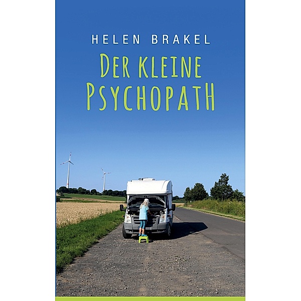 Der kleine Psychopath, Helen Brakel