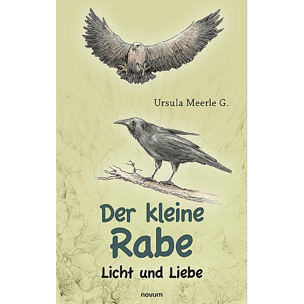 Der kleine Rabe, Ursula Meerle G.