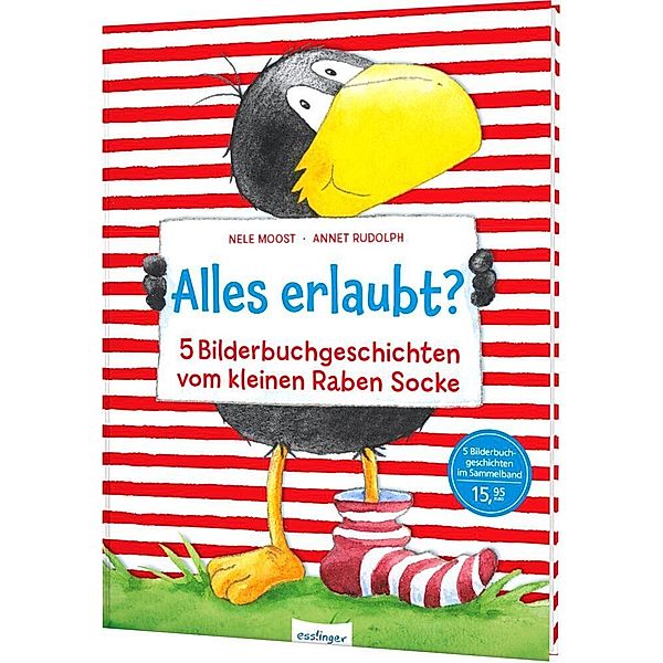 Der kleine Rabe Socke / Der kleine Rabe Socke: Alles erlaubt?, Nele Moost