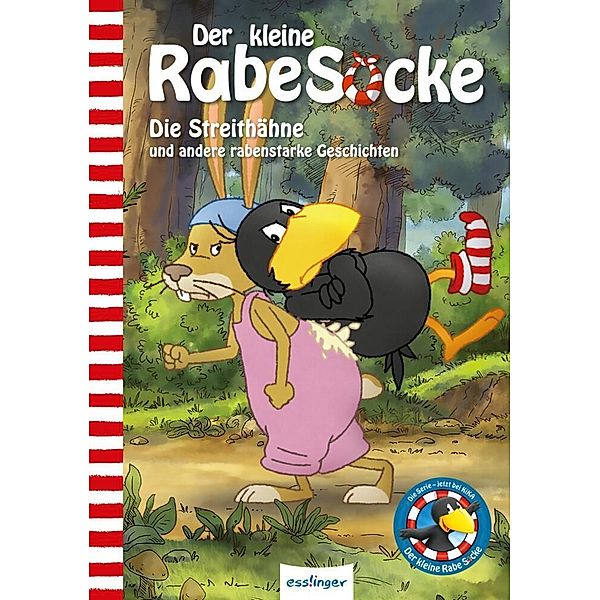 Der kleine Rabe Socke: Die Streithähne und andere rabenstarke Geschichten, Nele Moost