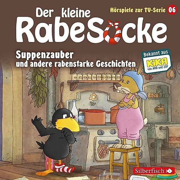 Der kleine Rabe Socke - Suppenzauber und andere rabenstarke Geschichten (Folge 06), Katja Grübel, Jan Strathmann