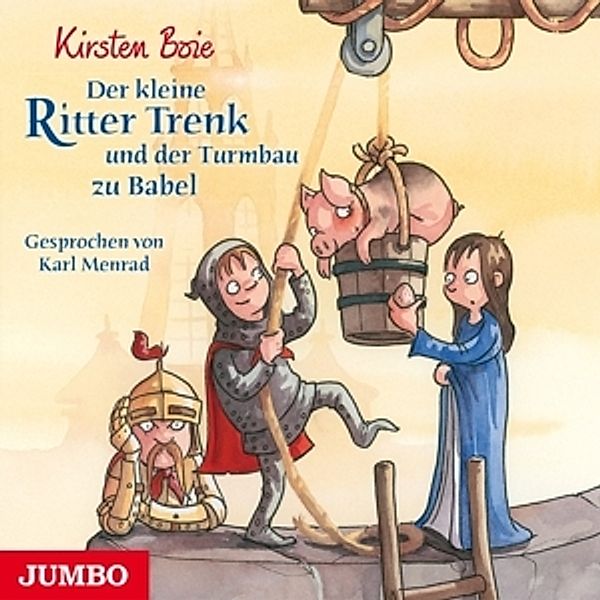 Der kleine Ritter Trenk - 6 - Der kleine Ritter Trenk und der Turmbau zu Babel, Karl Menrad