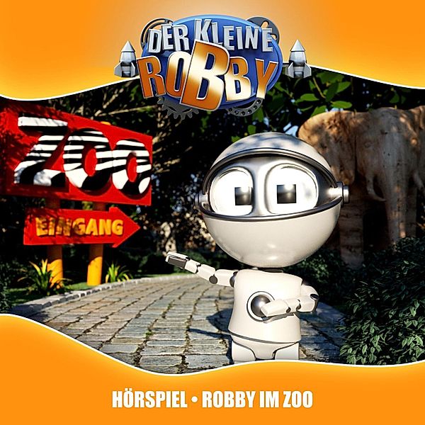 Der kleine Robby - 3 - Robby im Zoo, Eddy Ebeling