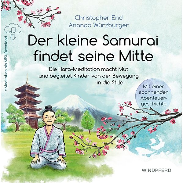 Der kleine Samurai findet seine Mitte, Christopher End, Anando Würzburger