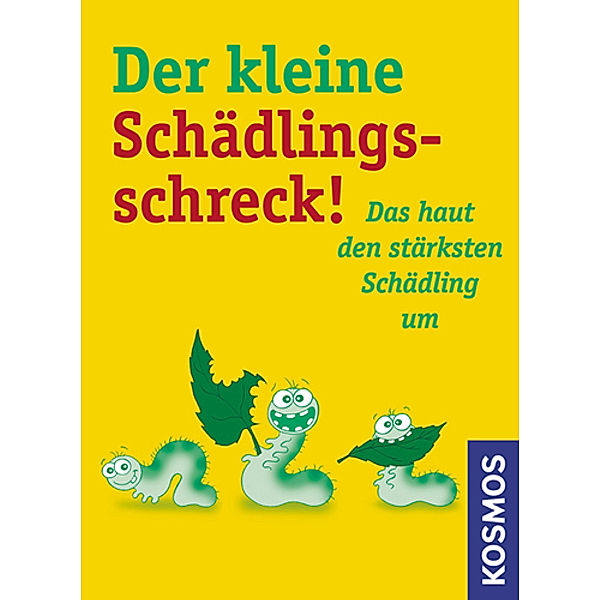 Der kleine Schädlingsschreck!, Wolfgang Hensel