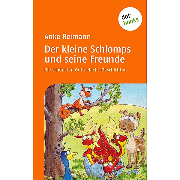 Der kleine Schlomps und seine Freunde, Anke Reimann