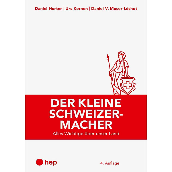 Der kleine Schweizermacher, Daniel Hurter, Urs Kernen, Daniel V. Moser-Léchot
