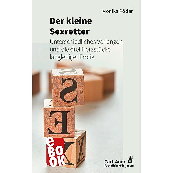 Der kleine Sexretter / Fachbücher für jede:n, Monika Röder
