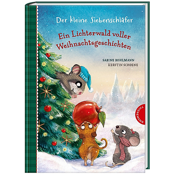 Der kleine Siebenschläfer: Ein Lichterwald voller Weihnachtsgeschichten, Sabine Bohlmann