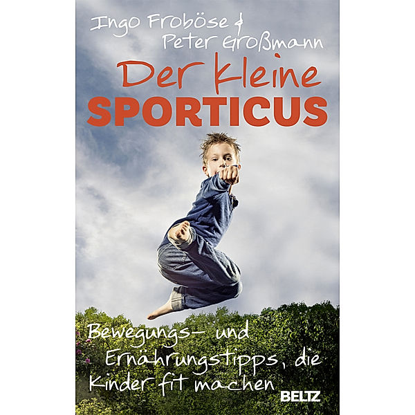 Der kleine Sporticus, Ingo Froböse, Peter Großmann