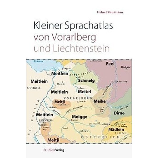 Der kleine Sprachatlas von Vorarlberg und Liechtenstein, Hubert Klausmann