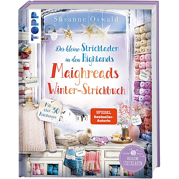 Der kleine Strickladen in den Highlands. Maighreads Winter-Strickbuch, Susanne Oswald
