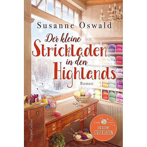 Der kleine Strickladen in den Highlands / Strickladen Bd.1, Susanne Oswald