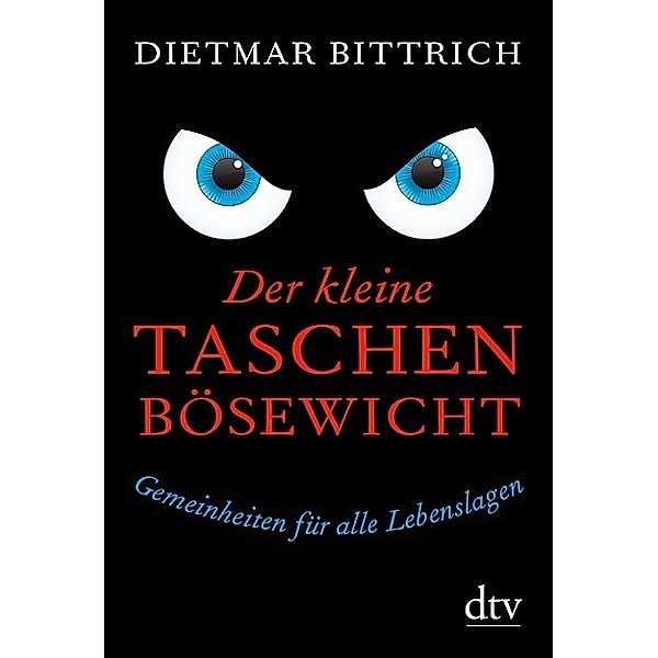 Der kleine Taschenbösewicht, Dietmar Bittrich