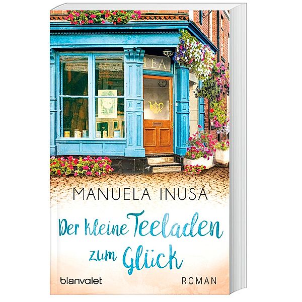 Der kleine Teeladen zum Glück / Valerie Lane Bd.1, Manuela Inusa