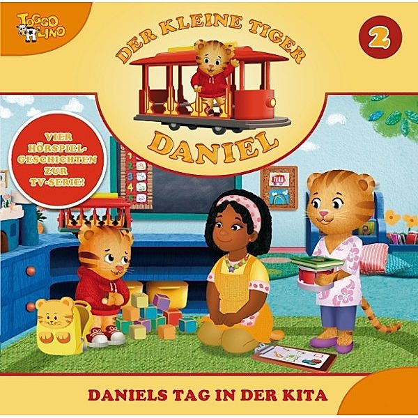 Der kleine Tiger Daniel - Der kleine Tiger Daniel - 02: Daniels Tag in der Kita