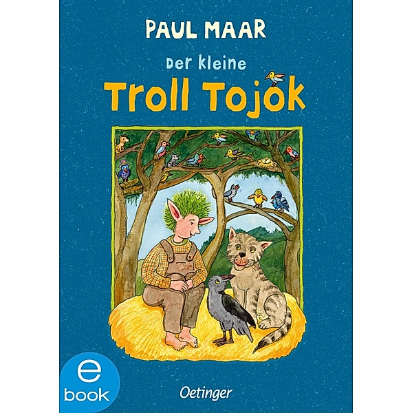 Der kleine Troll Tojok, Paul Maar