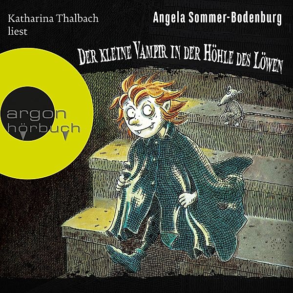 Der kleine Vampir - 10 - Der kleine Vampir in der Höhle des Löwen, Angela Sommer-Bodenburg