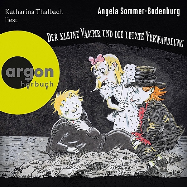 Der kleine Vampir - 20 - Der kleine Vampir und die Letzte Verwandlung, Angela Sommer-Bodenburg