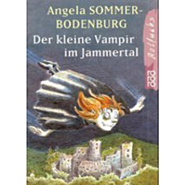 Der kleine Vampir im Jammertal / Der kleine Vampir Bd.7, Angela Sommer-Bodenburg