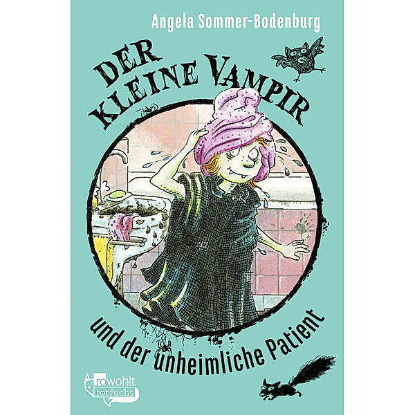 Der kleine Vampir und der unheimliche Patient / Der kleine Vampir Bd.9, Angela Sommer-Bodenburg