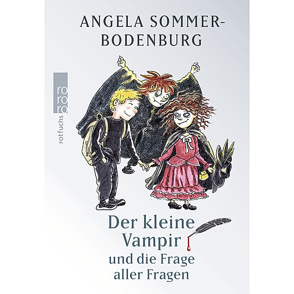 Der kleine Vampir und die Frage aller Fragen / Der kleine Vampir Bd.21, Angela Sommer-Bodenburg