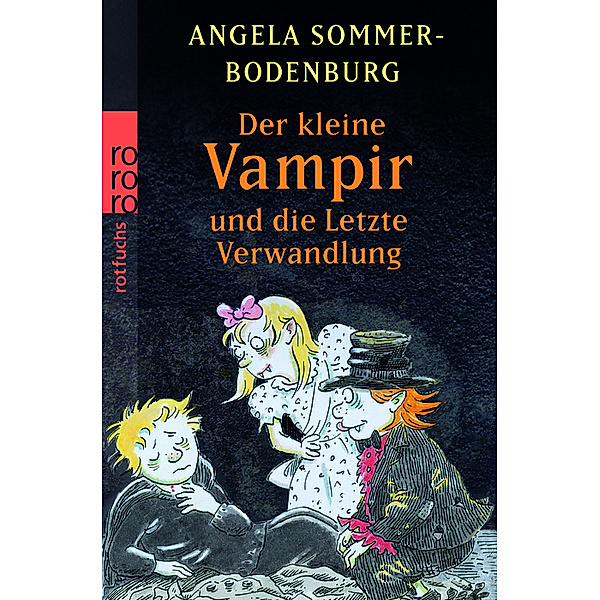 Der kleine Vampir und die letzte Verwandlung / Der kleine Vampir Bd.20, Angela Sommer-Bodenburg