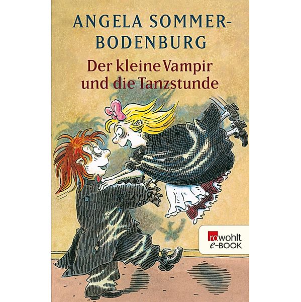 Der kleine Vampir und die Tanzstunde / Der kleine Vampir Bd.17, Angela Sommer-Bodenburg