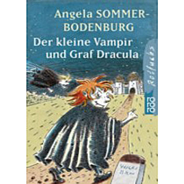 Der kleine Vampir und Graf Dracula / Der kleine Vampir Bd.16, Angela Sommer-Bodenburg