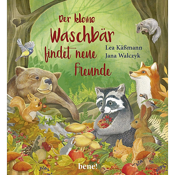 Der kleine Waschbär findet neue Freunde - ein Bilderbuch für Kinder ab 2 Jahren, Lea Käßmann