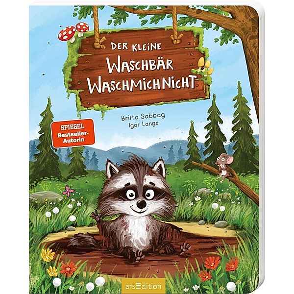 Der kleine Waschbär Waschmichnicht - Pappeausgabe, Britta Sabbag