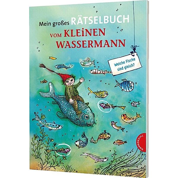 Der kleine Wassermann / Der kleine Wassermann: Mein grosses Rätselbuch vom kleinen Wassermann, Otfried Preussler