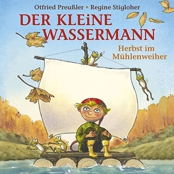 Der kleine Wassermann - Herbst im Mühlenweiher, Otfried Preussler