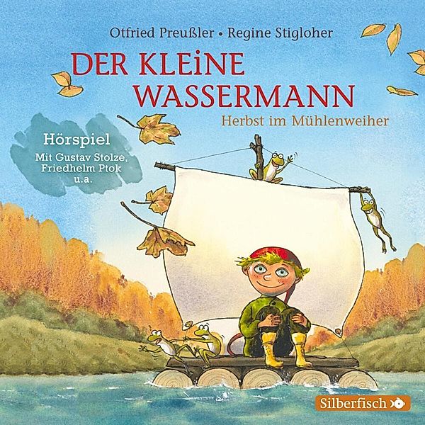 Der kleine Wassermann: Herbst im Mühlenweiher - Das Hörspiel,1 Audio-CD, Otfried Preussler, Regine Stigloher