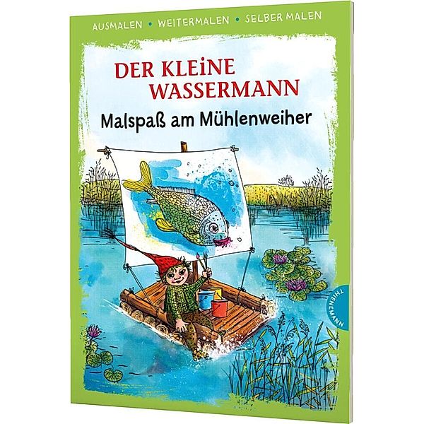 Der kleine Wassermann - Malspaß am Mühlenweiher, Otfried Preußler