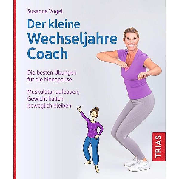 Der kleine Wechseljahre-Coach / Der kleine Coach, Susanne Vogel