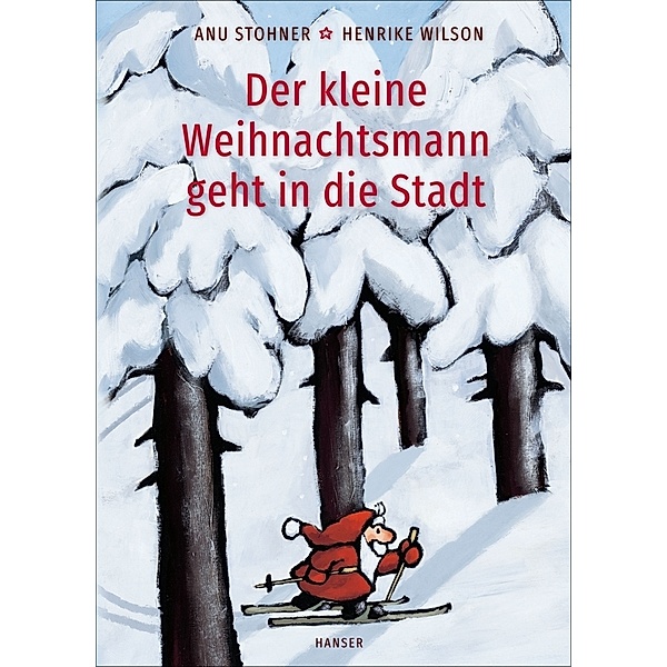 Der kleine Weihnachtsmann geht in die Stadt (Pappbilderbuch), Anu Stohner, Henrike Wilson