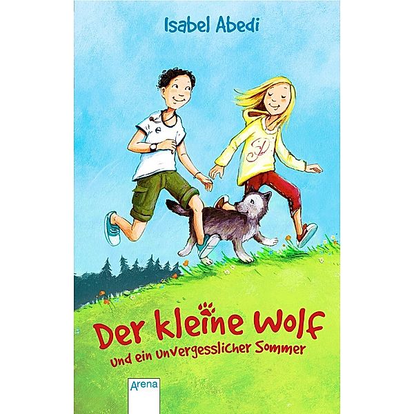 Der kleine Wolf und ein unvergesslicher Sommer, Isabel Abedi