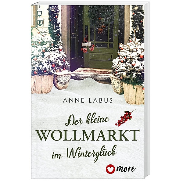 Der kleine Wollmarkt im Winterglück / Kleeblatt-Träume Bd.2, Anne Labus